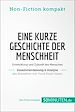 Télécharger le livre :  Eine kurze Geschichte der Menschheit. Zusammenfassung & Analyse des Bestsellers von Yuval Noah Harari