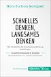 Télécharger le livre :  Schnelles Denken, langsames Denken. Zusammenfassung & Analyse des Bestsellers von Daniel