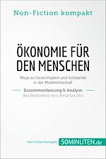 Télécharger le livre :  Ökonomie für den Menschen. Zusammenfassung & Analyse des Bestsellers von Amartya Sen
