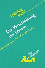 Télécharger le livre :  Die Verschwörung der Idioten von John Kennedy Toole (Lektürehilfe)
