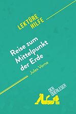 Télécharger le livre :  Reise zum Mittelpunkt der Erde von Jules Verne (Lektürehilfe)