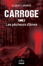 Télécharger le livre :  Carroge - Tome 2