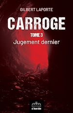 Télécharger le livre :  Carroge - Tome 3