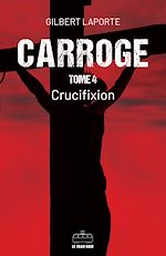 Télécharger le livre :  Carroge - Tome 4