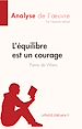 Télécharger le livre :  L'équilibre est un courage de Pierre de Villiers (Analyse de l'oeuvre)