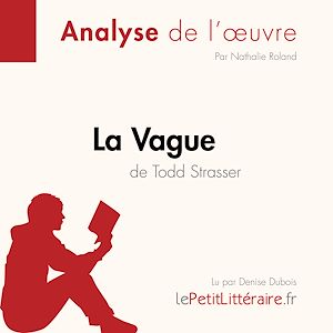 Téléchargez le livre :  La Vague de Todd Strasser (Analyse de l'oeuvre)