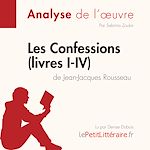 Télécharger le livre :  Les Confessions (livres I-IV) de Jean-Jacques Rousseau (Fiche de lecture)