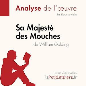 Téléchargez le livre :  Sa Majesté des Mouches de William Golding (Fiche de lecture)