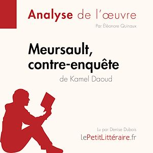 Téléchargez le livre :  Meursault, contre-enquête de Kamel Daoud (Fiche de lecture)