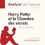 Télécharger le livre :  Harry Potter et la Chambre des secrets de J. K. Rowling (Analyse de l'oeuvre)
