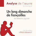 Télécharger le livre :  Un long dimanche de fiançailles de Sébastien Japrisot (Analyse de l'oeuvre)