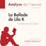 Télécharger le livre :  La Ballade de Lila K de Blandine Le Callet (Analyse de l'oeuvre)
