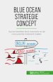 Télécharger le livre :  Blue Ocean Strategie concept