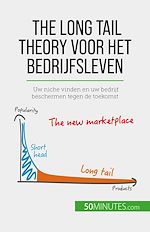 Télécharger le livre :  The long tail theory voor het bedrijfsleven