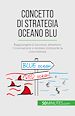 Télécharger le livre :  Concetto di Strategia Oceano Blu