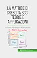 Télécharger le livre :  La matrice di crescita BCG: teorie e applicazioni
