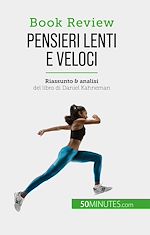 Télécharger le livre :  Pensieri lenti e veloci