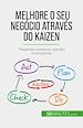 Télécharger le livre :  Melhore o seu negócio através do Kaizen