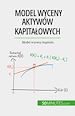 Télécharger le livre :  Model wyceny aktywów kapitalowych