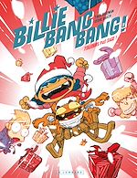 Télécharger le livre :  Billie Bang Bang - Tome 3 - Toujours pas sage !