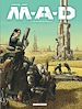 Télécharger le livre :  M.A.D. - Tome 1 - Un empire de rouille