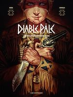Télécharger le livre :  Diable pâle - Tome 1 - Et pour quelques Winchester de plus