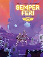 Télécharger le livre :  Semper Feri - Tome 2 - Planète virus