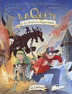 Télécharger le livre :  La Quête - Tome 3 - Le réveil du dragon-métal
