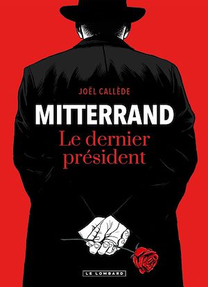 Téléchargez le livre :  Mitterrand, le dernier président