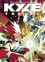 Télécharger le livre :  Kyle Travel  - Tome 3 - L'énergie du désespoir