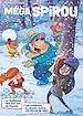 Télécharger le livre :  Méga Spirou Hors-Série - Le meilleur des cent ans de Dupuis - Tome 4