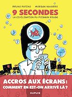 Télécharger le livre :  9 secondes, la civilisation du poisson rouge