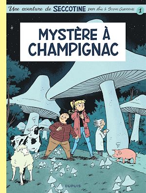 Download the eBook: Seccotine  - Tome 1 - Mystère à Champignac