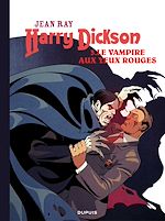 Télécharger le livre :  Harry Dickson - Tome 3 - Le Vampire aux yeux rouges