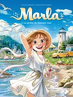 Télécharger le livre :  Marla - Tome 1 - La grotte du flamant rose
