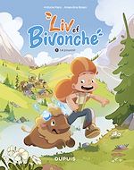 Télécharger le livre :  Liv et Bivonche - Tome 1 - Le pouvoir