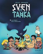 Télécharger le livre :  Sven et Tanka - Tome 2 - Le totem de la discorde