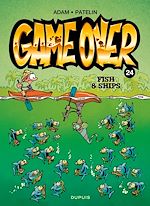 Télécharger le livre :  Game over - Tome 24 - Fish & Ships