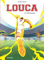 Télécharger le livre :  Louca - Tome 12 - Phénoménal
