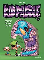 Télécharger le livre :  Kid Paddle - Tome 21 - Zombie or not to be