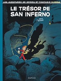Téléchargez le livre :  Spirou et Fantasio Classique - Le trésor de San Inferno