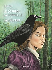 Téléchargez le livre :  Servais – La faune symbolique - Tome 3 - Le corbeau, la corneille et la colombe