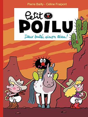 Téléchargez le livre :  Petit Poilu - Tome 33 - Deux butés sinon rien !