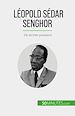 Télécharger le livre :  Léopold Sédar Senghor