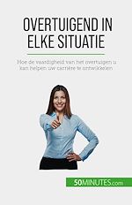 Télécharger le livre :  Overtuigend in elke situatie