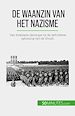 Télécharger le livre :  De waanzin van het nazisme