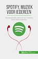 Télécharger le livre :  Spotify, Muziek voor iedereen