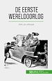 Télécharger le livre :  De Eerste Wereldoorlog (Volume 1)