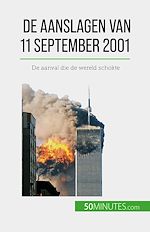 Télécharger le livre :  De aanslagen van 11 september 2001