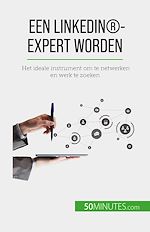 Télécharger le livre :  Een LinkedIn®-expert worden